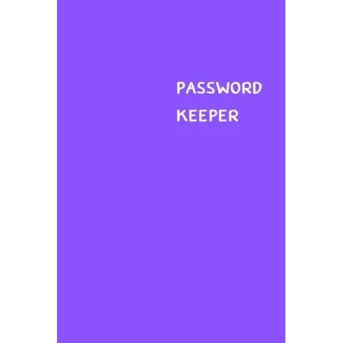Password Keeper: Size (6 x 9 inches) - 100 Pages - Purple Cover: Keep your usernames, passwords, social info, web addresses and securit