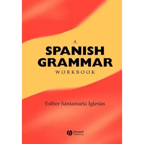 A Spanish Grammar Workbook