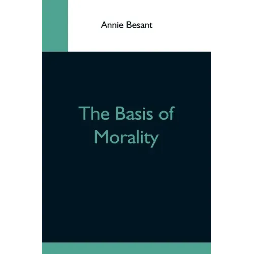The Basis Of Morality