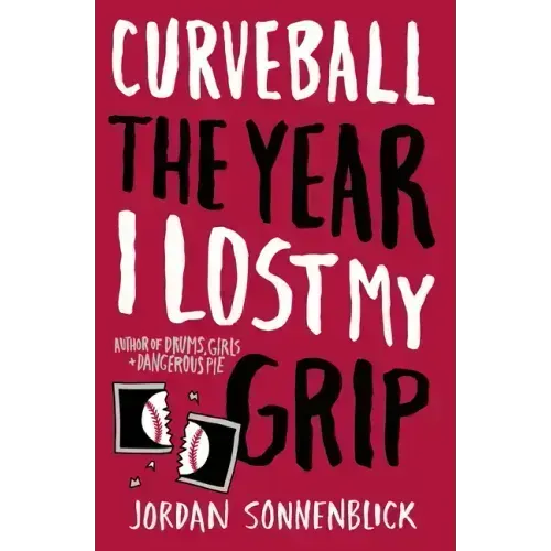 Curveball: The Year I Lost My Grip