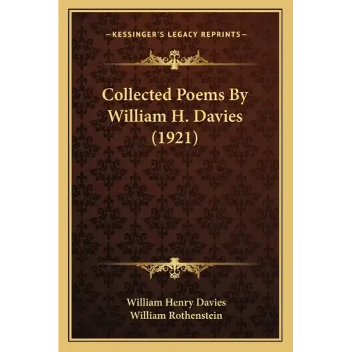 Collected Poems by William H. Davies (1921)