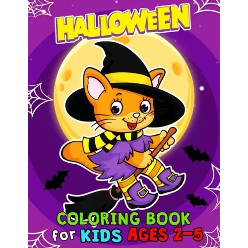 Halloween Coloring Books for Kids ages 2-5: Halloween Designs Including Witches, Ghosts, Pumpkins, Haunted Houses, and More for Kids boy and girl