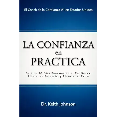 La Confianza en Practica