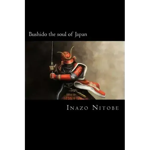 Bushido the soul of Japan