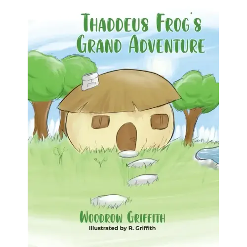 Thaddeus Frog's Grand Adventure
