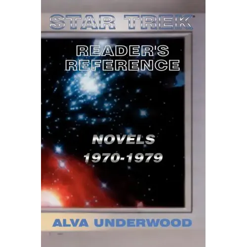 Star Trek Reader's Reference: Novels 1970-1979