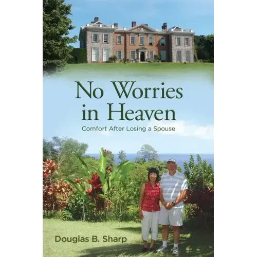No Worries in Heaven