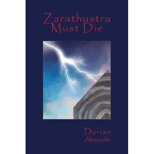 Zarathustra Must Die
