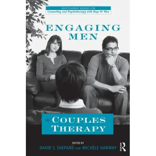 Engaging Men in Couples Therapy