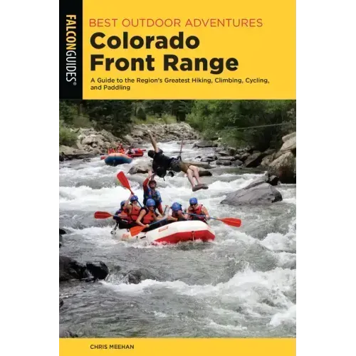 Best Outdoor Adventures Colorado Front Range