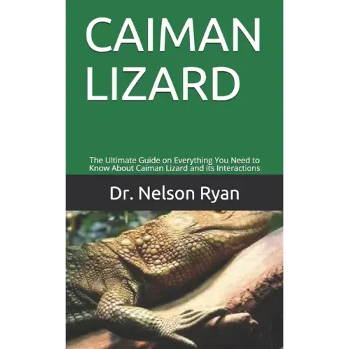 Caiman Lizard: The Ultimate Guide on Everything You Need to Know About Caiman Lizard and its Interactions