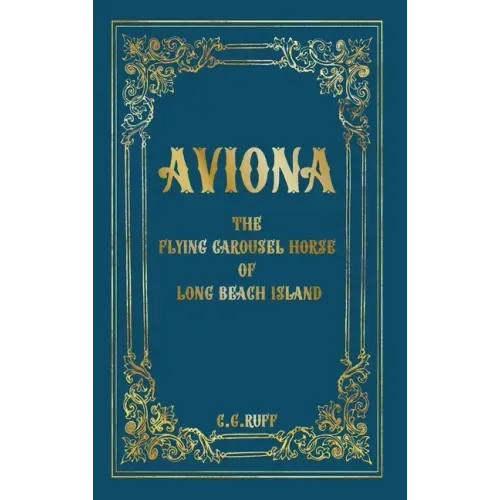Aviona: The Flying Carousel Horse of Long Beach Island