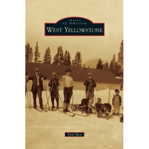 West Yellowstone