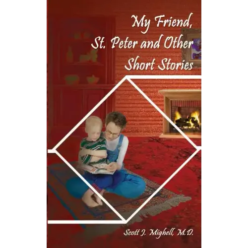 My Friend, St. Peter and Other Short Stories