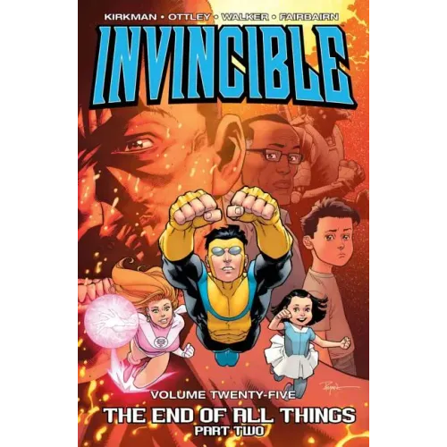 Invincible Volume 25: The End of All Things Part 2