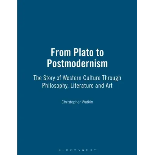 From Plato to Postmodernism