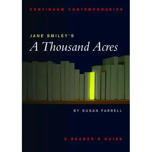 Jane Smiley's A Thousand Acres: A Reader's Guide