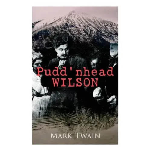 Pudd'nhead Wilson