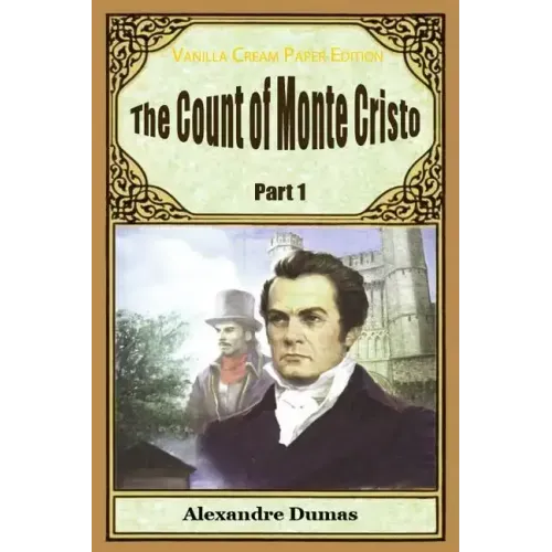 The Count of Monte Cristo Part 1