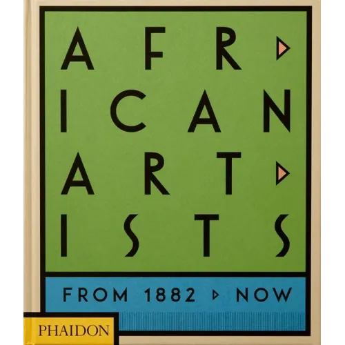 African Artists: From 1882 to Now