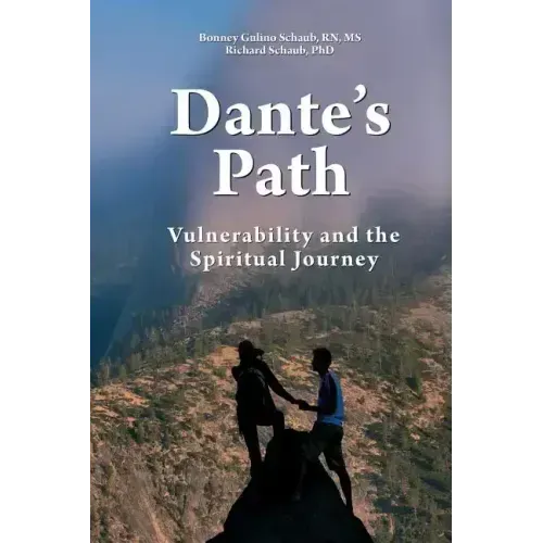 Dante's Path: Vulnerability and the Spiritual Journey