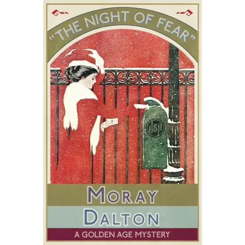 The Night of Fear: A Golden Age Mystery