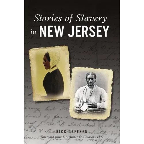 Stories of Slavery in New Jersey