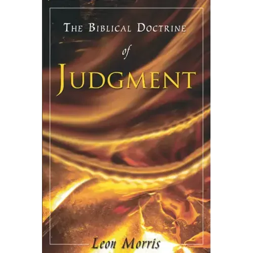 The Biblical Doctrine of Judgment