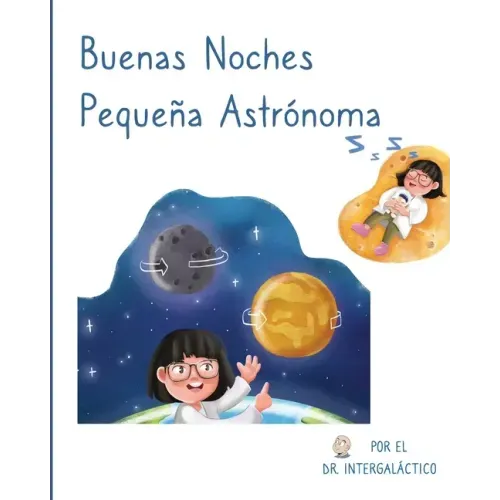 Buenas Noches Pequeña Astrónoma