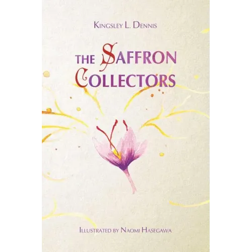 The Saffron Collectors: A World where Transformation is Contagious