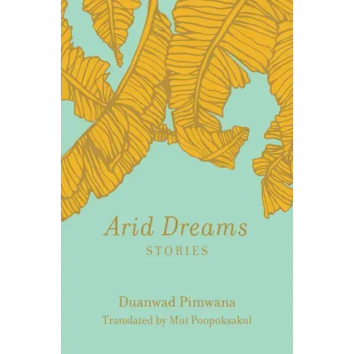Arid Dreams: Stories