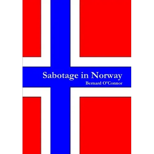 Sabotage in Norway