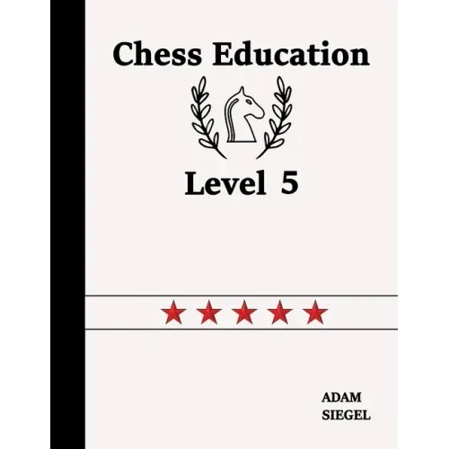 Chess Education Level 5