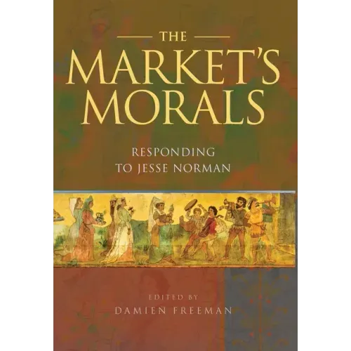 The Market's Morals: Responding to Jesse Norman