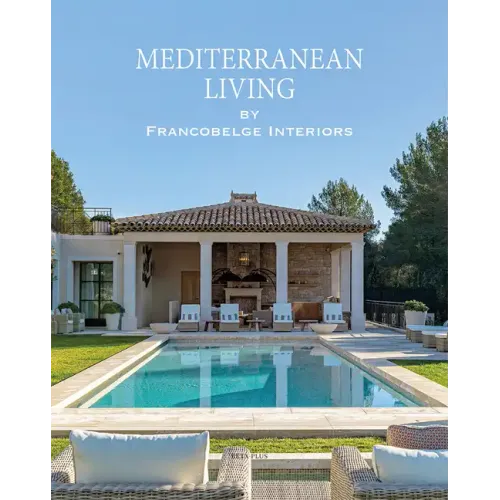 Mediterranean Living: By Francobelge Interiors