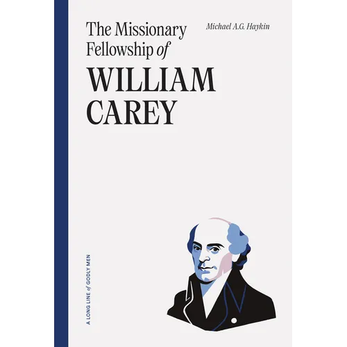 The Missionary Fellowship of William Carey