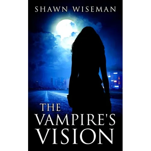 The Vampire's Vision