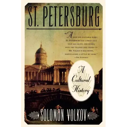 St. Petersburg: A Cultural History
