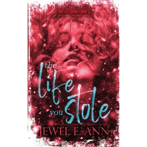 The Life You Stole: Roe & Evie: Part Two