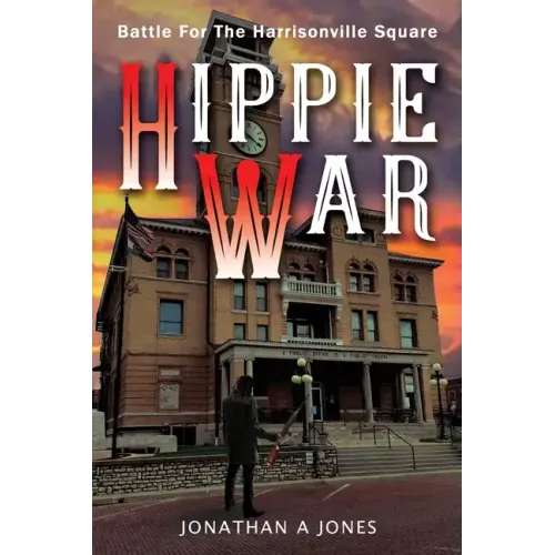 Hippie War: Battle for the Harrisonville Square
