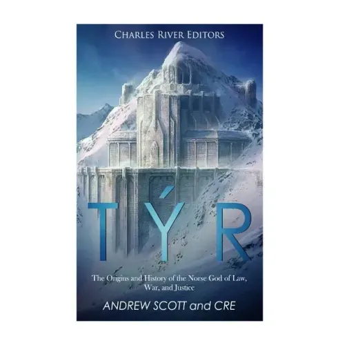 Týr: The Origins and History of the Norse God of Law, War, and Justice