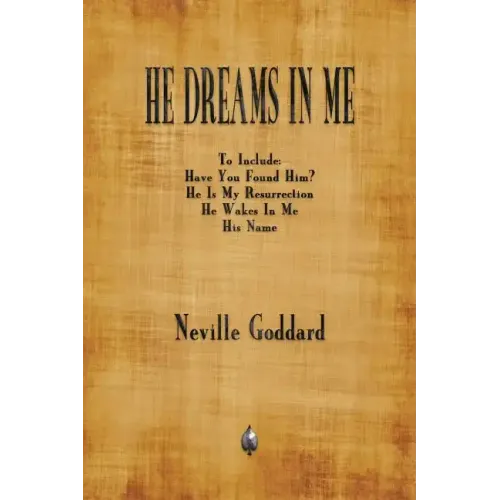 He Dreams In Me