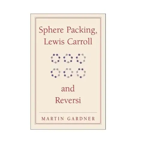 Sphere Packing, Lewis Carroll, and Reversi
