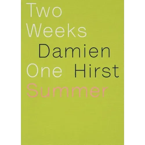 Damien Hirst: Two Weeks One Summer