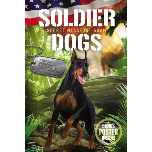 Soldier Dogs: Secret Mission: Guam