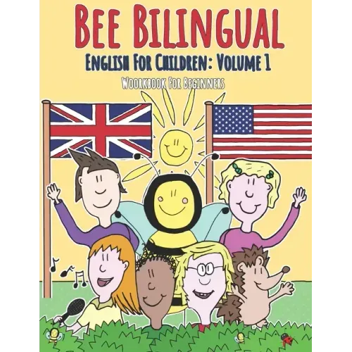 English for Children: Volume 1: Entertaining and constructive worksheets, games, word searches, colouring pages