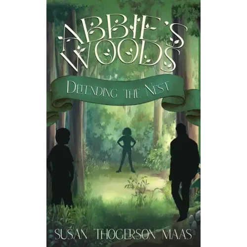 Abbie's Woods: Defending the Nest