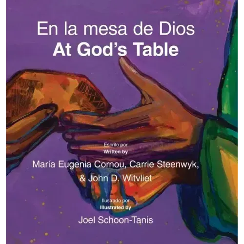 En la mesa de Dios/At God's Table: bilingual picture book (Spanish-English)
