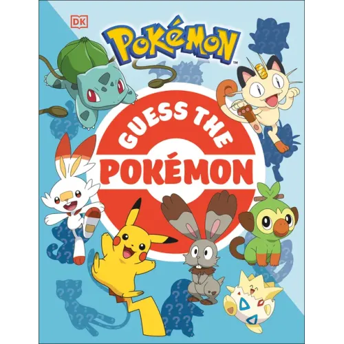 Guess the Pokémon: Find Out How Well You Know More Than 100 Pokémon!