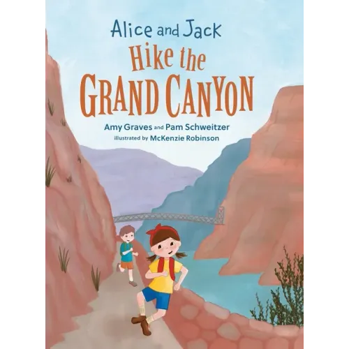 Alice and Jack Hike the Grand Canyon